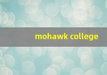 mohawk college